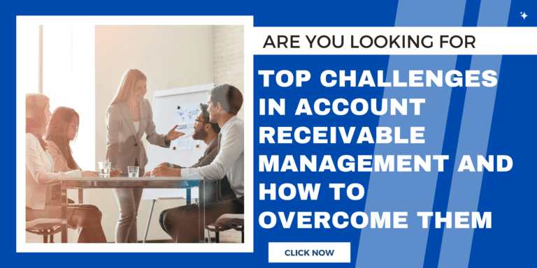 5 Challenges in Account Receivable Management with Solutions